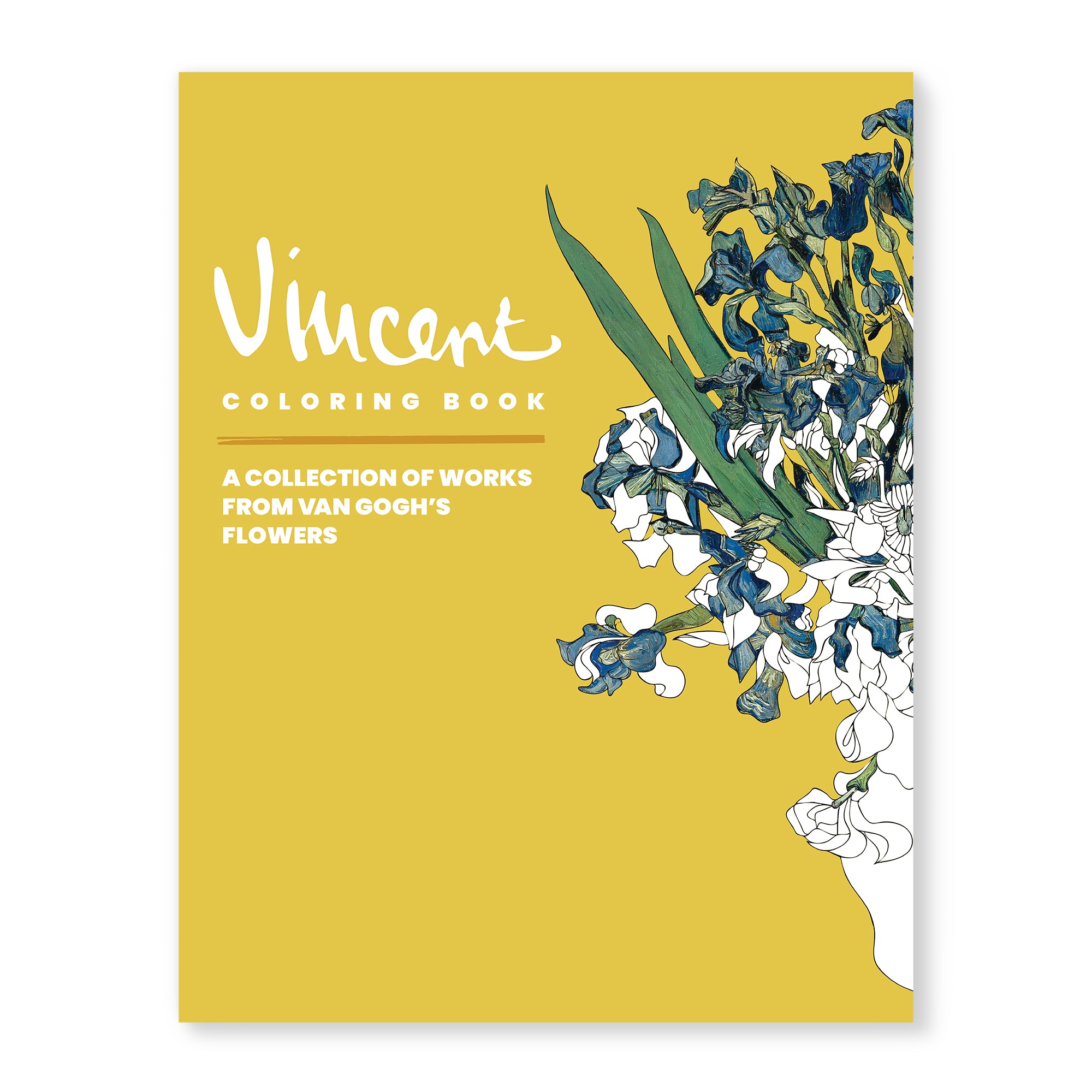 Vincent van Gogh Coloring Book: A Collection of Works from Van Gogh's Flowers